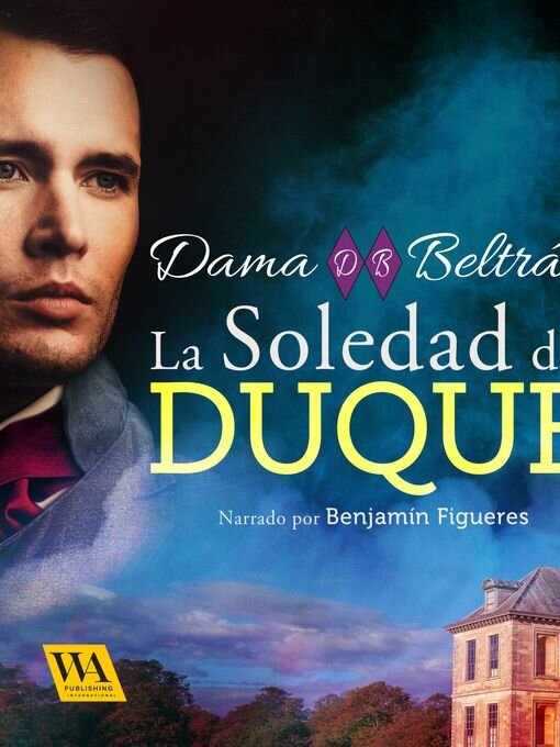 Title details for La soledad del Duque by Dama Beltrán - Wait list